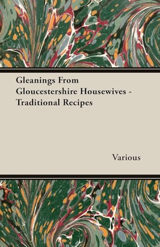 Gleanings From Gloucestershire Housewives - Traditional Recipes cover
