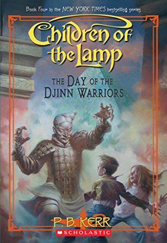 Children of the Lamp: #4 Day of the Djinn Warrior