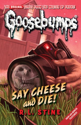Say Cheese And Die!