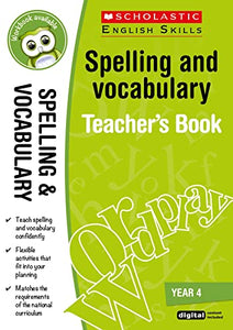 Spelling and Vocabulary Teacher's Book (Year 4) 