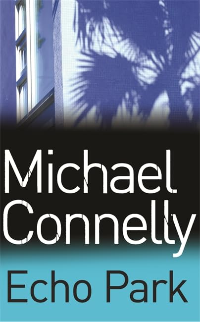 Echo Park (Harry Bosch Series)