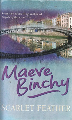 Scarlet Feather by Maeve Binchey (ISBN 075284301X)
