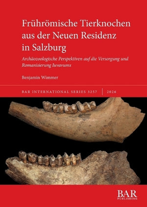 Frührömische Tierknochen aus der Neuen Residenz in Salzburg