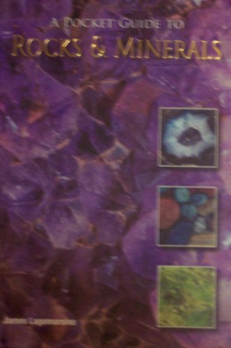 A Pocket Guide to Rocks and Minerals