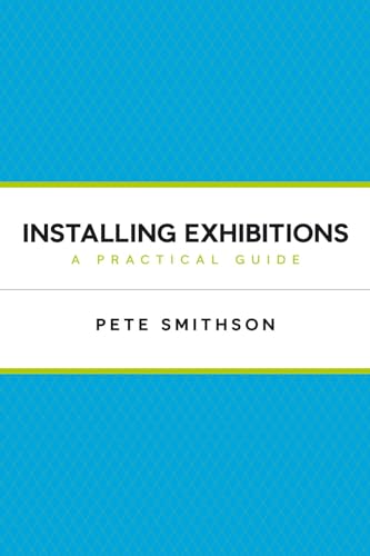 Installing Exhibitions