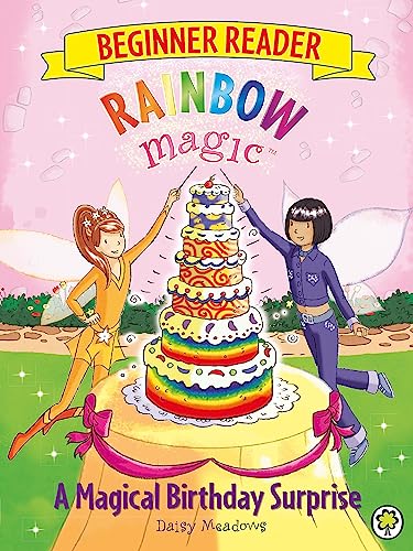 Rainbow Magic Beginner Reader: A Magical Birthday Surprise