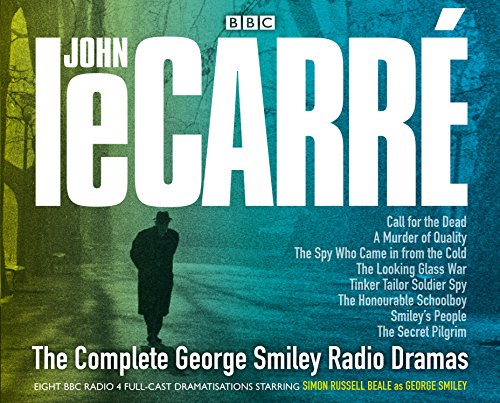 The Complete George Smiley Radio Dramas