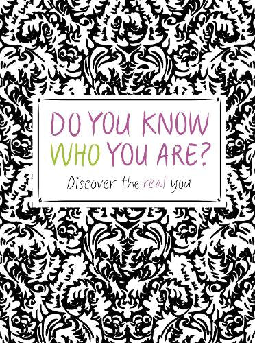 Do You Know Who You Are?