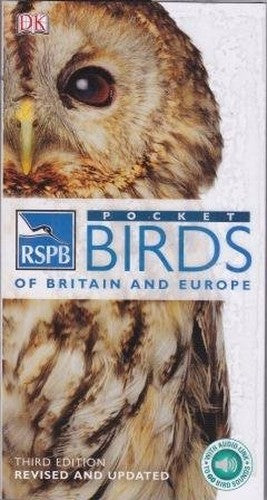 RSPB Pocket Guide Birds of Britain and Europe THIRD EDITION Revised and Updated