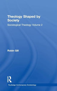 Theology Shaped by Society 
