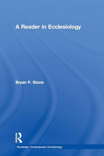 A Reader in Ecclesiology