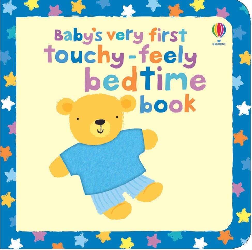 Baby's Very First Touchy-Feely Bedtime Book