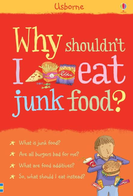 Why Shouldn't I Eat Junk Food?
