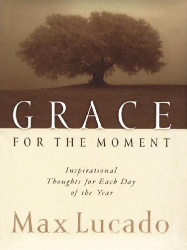 The Grace for the Moment