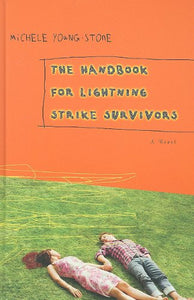 The Handbook for Lightning Strike Survivors 