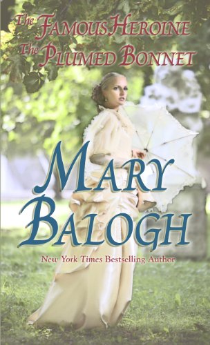 The Famous Heroine / The Plumed Bonnet