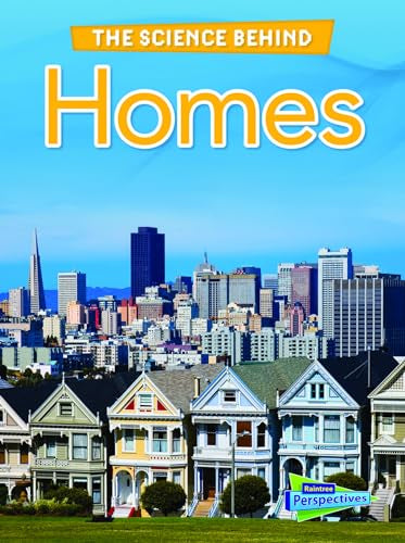 Science Behind Homes