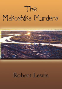 The Makoshika Murders 