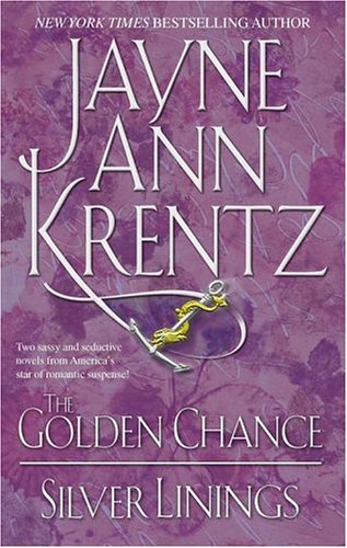 The Golden Chance  Silver Linings