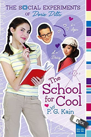 The Social Experiments of Dorie Dilts: The School for Cool