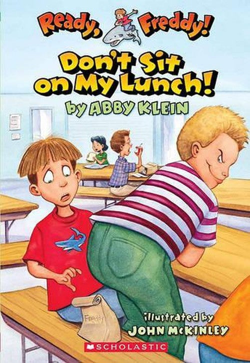 Don't Sit on My Lunch