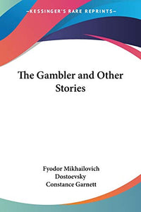 The Gambler and Other Stories 