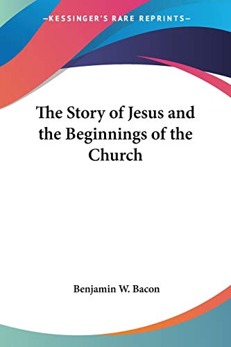 The Story of Jesus and the Beginnings of the Church cover