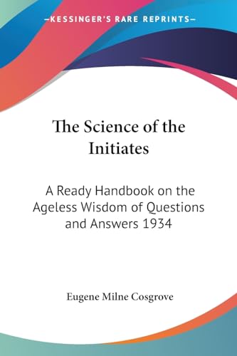 The Science of the Initiates