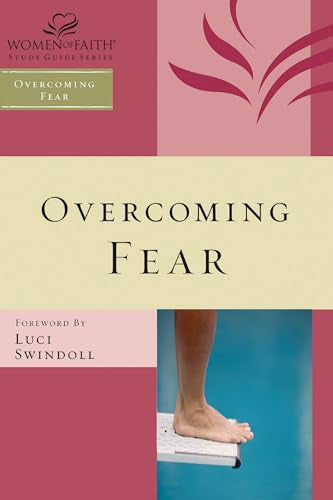 Overcoming Fear