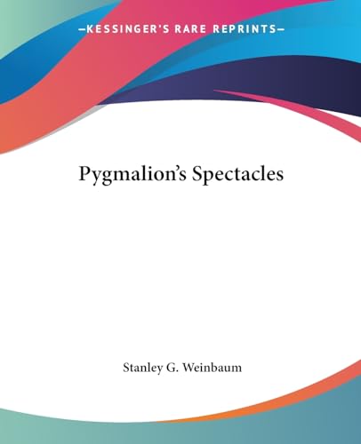 Pygmalion's Spectacles cover