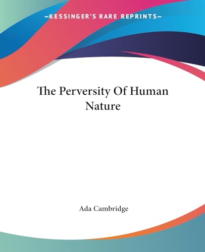 The Perversity Of Human Nature cover