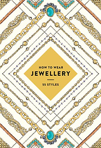 How to Wear Jewellery