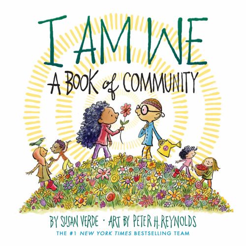I Am We: A Book of Community (A Board Book) (I Am Books)