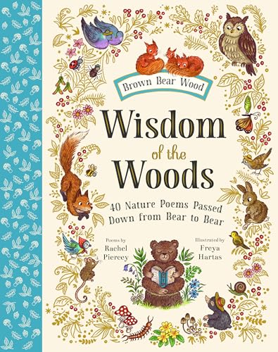 Wisdom of the Woods: 40 Nature Poems Passed Down from Bear to Bear (Br cover