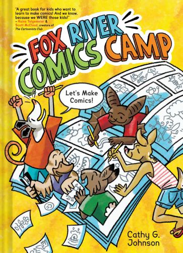 Fox River Comics Camp: An Original Graphic Novel