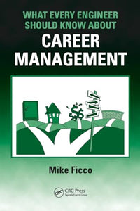 What Every Engineer Should Know About Career Management 