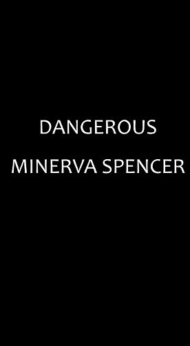 Dangerous