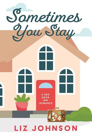 Sometimes You Stay