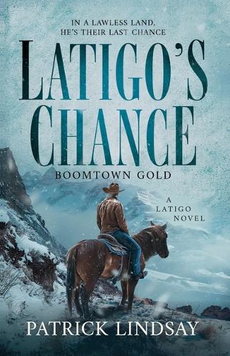 Latigo's Chance