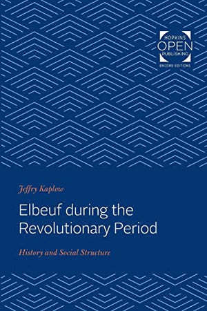 Elbeuf during the Revolutionary Period