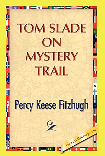 Tom Slade on Mystery Trail cover