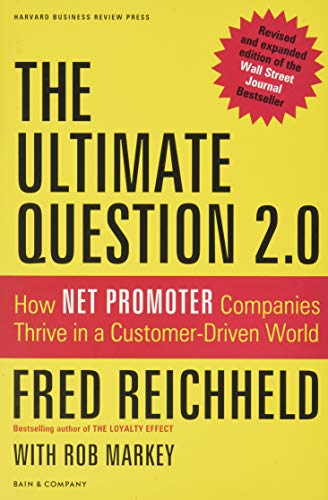 The Ultimate Question 2.0 (Revised and Expanded Edition)