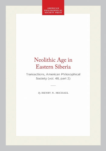 Neolithic Age in Eastern Siberia