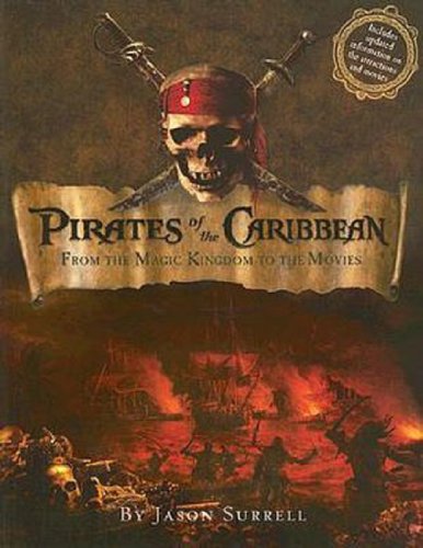 Pirates Of The Caribbean: From The Magic Kingdom To The Movies