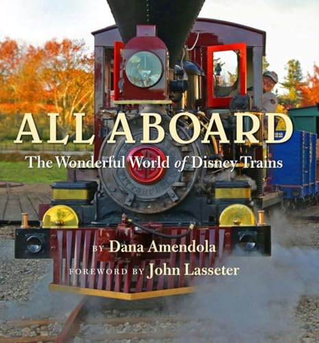 All Aboard: The Wonderful World of Disney Trains