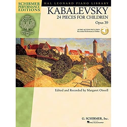 Kabalevsky: 24 Pieces for Children, Opus 39 (Schirmer Performance Edit