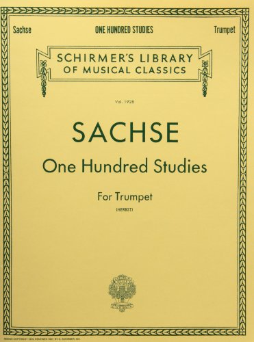 One Hundred Studies for Trumpet: Schirmer Library of Classics Volume 1