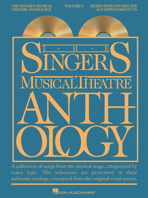 Singer's Musical Theatre Mezz-Soprano and Belter Vol.5 Accompaniment With 2 Cds (Singer's Musical Theatre Anthology (Accompaniment Tapes))