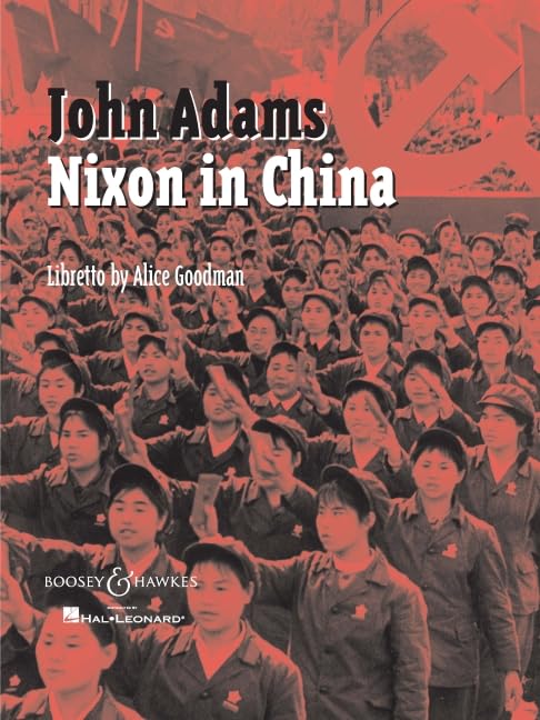 Nixon in China: An Opera in Three Acts cover