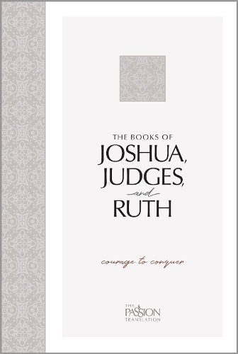 The Tpt Joshua, Judges, and Ruth